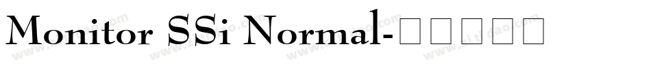 Monitor SSi Normal字体转换